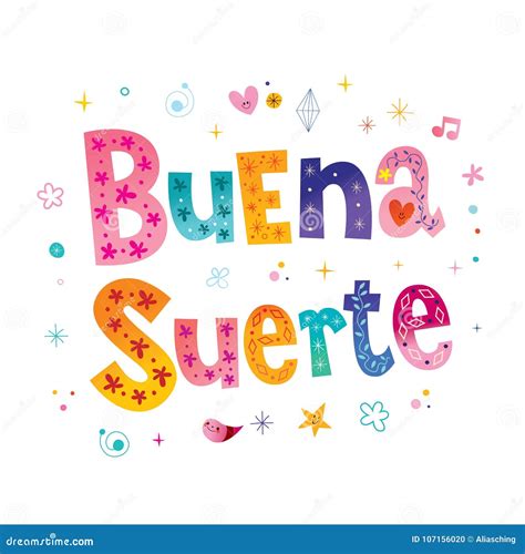 ¡BUENA SUERTE! in English .